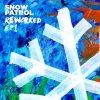 Snow Patrol: Reworked - CD