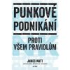 Punkové podnikání - Proti všem pravidlům - Watt James