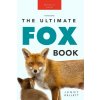 Foxes The Ultimate Fox Book (Jenny Kellett)(Brožovaná)