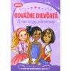 Odvážne dievčatá - Krása tvojej jedinečnosti - 90 výziev pre odvážne dievčatá, ako si ty!