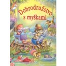 Dobrodružstvo s myškami - Alain Jost