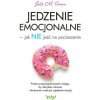 Jedzenie emocjonalne - jak NIE jeść na pocieszenie