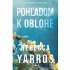 Pohľadom k oblohe Rebecca Yarros, Michaela Meňhartová