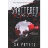 Shattered Reflections: Psychological Dark Romance (S.K. Pryntz)(Brožovaná)