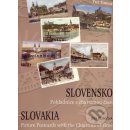 Slovensko. Pohľadnice s charizmou času