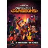 Guide to Minecraft Dungeons: A Handbook for Heroes