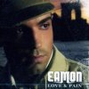 Eamon - Love And Pain [CD]