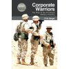 Corporate Warriors (P W Singer)(Brožovaná)