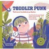 Toddler Punk - Monika Kompaníková, Bianka Török