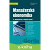 E-kniha Manažerská ekonomika - Miloslav Synek a kol.