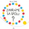 Zahráme sa spolu?