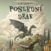 Poslední drak - A. De Quincey