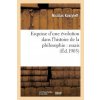 Esquisse d'Une Evolution Dans l'Histoire de la Philosophie: Essais (Nikolai Kostylev,Kostylev-N)(Brožovaná)
