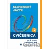 Cvičebnica zo slovenského jazyka pre 2. ročník stredných škôl - A. Húsková, K. Hincová, M. Záborská