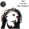 BRIAN JONESTOWN MASSACRE: WHO KILLED SGT PEPPER? LP