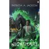 Forging a Nightmare - Patricia A. Jackson