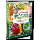 107 neodolateľných smoothie receptov Petra Ondrašáková, Michal Dedinský SK