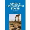 Opravy historických staveb - Jan Vinař