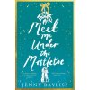 Meet Me Under the Mistletoe