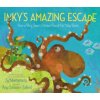 Inky's Amazing Escape: How a Very Smart Octopus Found His Way Home (Amy Schimler-Safford)(Brožovaná)
