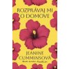 Rozprávaj mi o domove - Cumminsová Jeanine