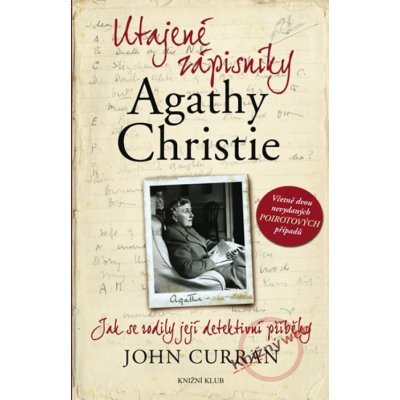 Utajené zápisníky Agathy Christie - John Curran