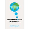 Another World Is Possible