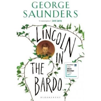 Lincoln in the Bardo Saunders George