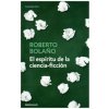 El espíritu de la ciencia-ficción (Roberto Bola?o)(Brožovaná)