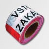 Killich páska VSTUP ZAKÁZÁN 80 mm x 250 m červeno biela