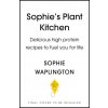 Sophie's Protein Powered Plant Kitchen