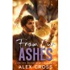 From Our Ashes (Alex Cross)(Brožovaná)