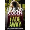 Fade Away (Harlan Coben)(Brožovaná)