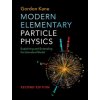 Modern Elementary Particle Physics (KANE GORDON)(Pevná)