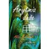 Arytmia duše - Alica Kulihová