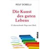 Die Kunst des guten Lebens