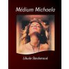 Médium Michaela
