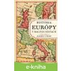 E-kniha História Európy v malých sústach - Jacob F. Field