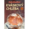 Kváskový chleba - Pavla Momčilová