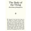 The Body of the Thing