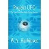 Projekt Ufo: The Case For Man-Made Flying Saucers (W A Harbinson)(Brožovaná)