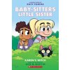 Karen's Witch: A Graphic Novel (Baby-Sitters Little Sister #1): Volume 1