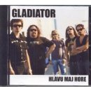 GLADIATOR: HLAVU MAJ HORE CD