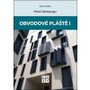 Obvodové pláště - Miloš Rehberger
