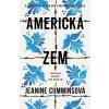 Americká zem - Jeanine Cumminsová