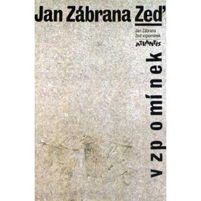 Zeď vzpomínek - Jan Zábrana