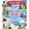 Práca snov Baví ma šport