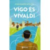 Vigo es Vivaldi (JOSE RAMON AYLLON)(Brožovaná)