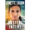Hostile Intent - Eason Lynette