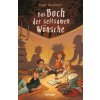 Das Buch der seltsamen Wünsche 1 (Angie Westhoff,Michael Bayer)(Brožovaná)